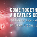 Come Together – A Beatles Celebration – March 18, 2025